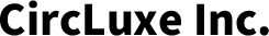 CircLuxe Inc.